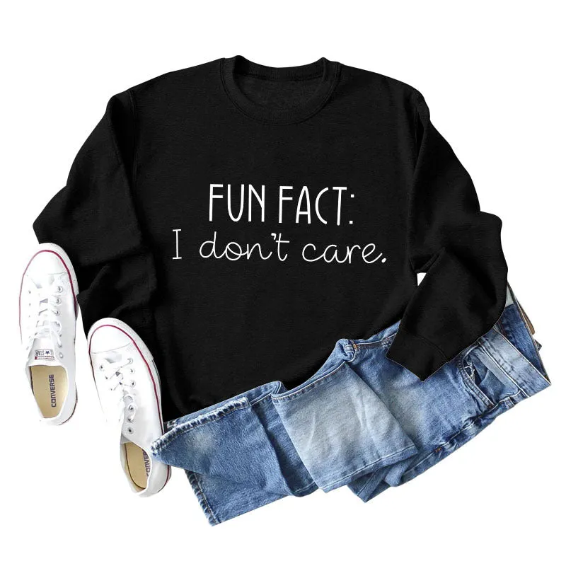 Fun Fact I Don't Care Fashion Letters Loose Long-sleeved Sweatshirt