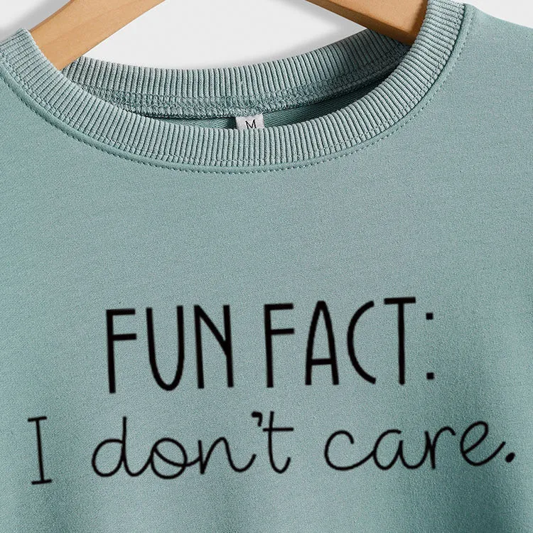 Fun Fact I Don't Care Fashion Letters Loose Long-sleeved Sweatshirt