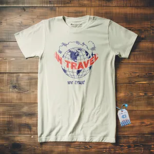 In Travel We Trust - Vintage Globe - T-shirt