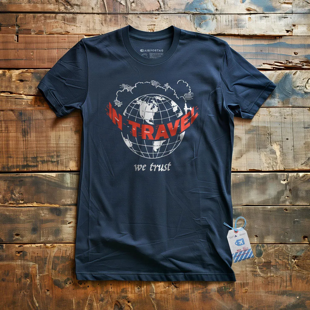 In Travel We Trust - Vintage Globe - T-shirt