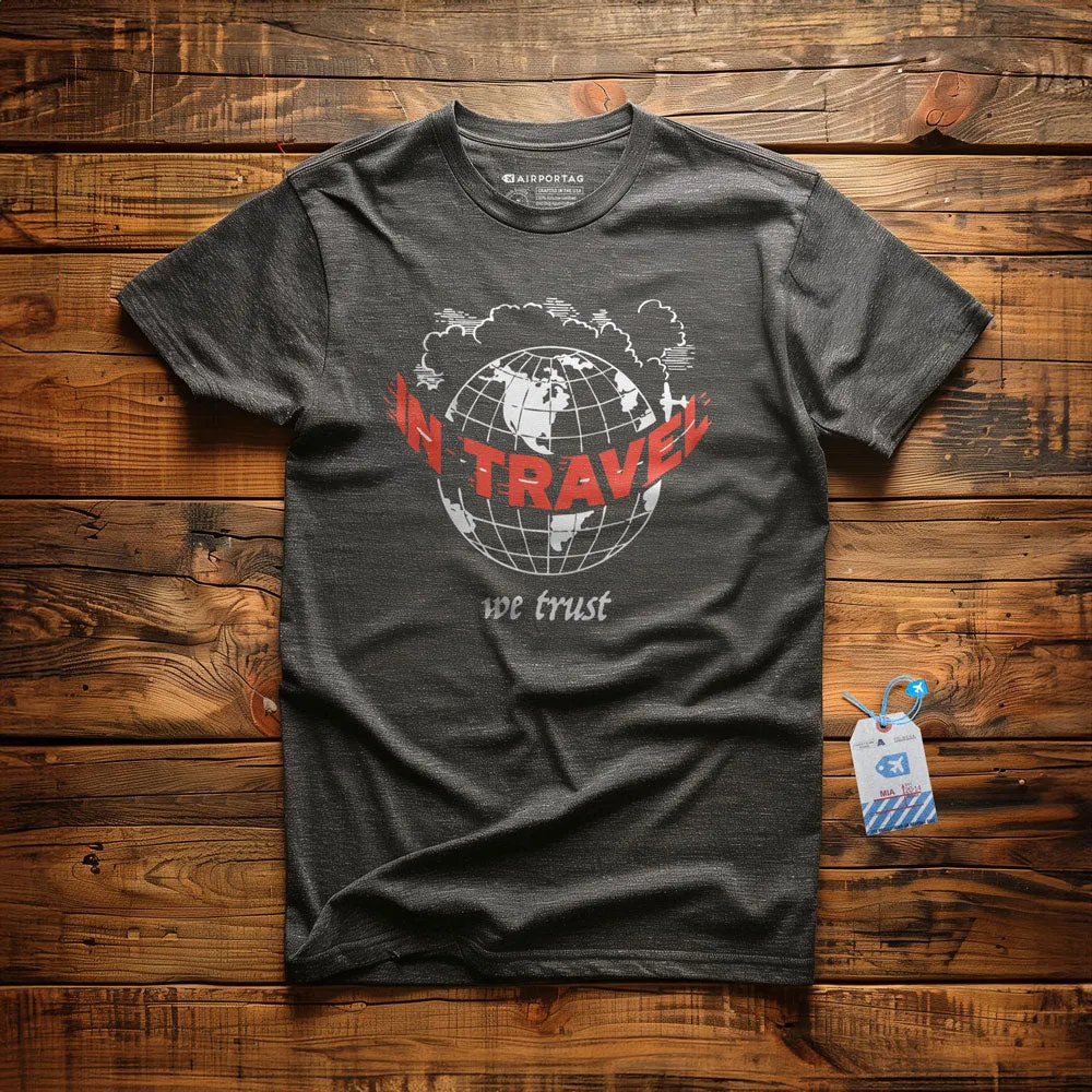 In Travel We Trust - Vintage Globe - T-shirt