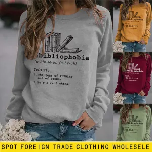 Round Neck Tops Long Sleeve Abibliophobia Loose Print Sweatshirt